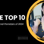 The Top 10 Best Anal Pornstars of 2024